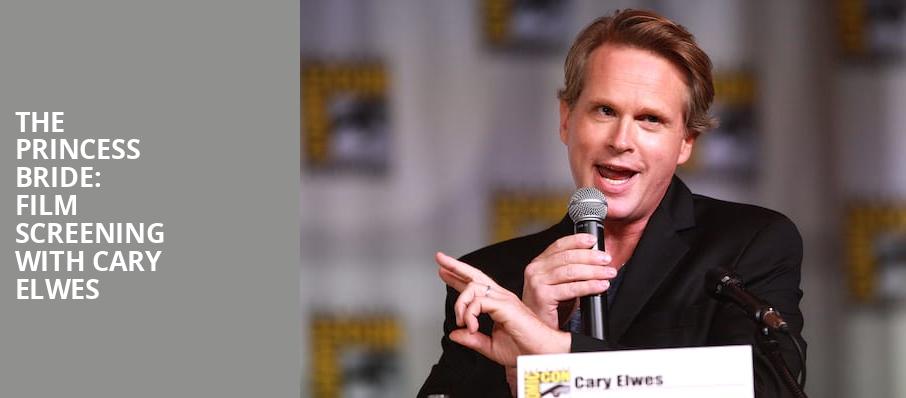 The Princess Bride Film Screening with Cary Elwes, Thrivent Hall, Appleton