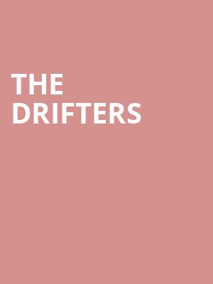 The Drifters, Thrivent Financial Hall, Appleton