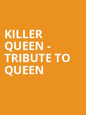 Killer Queen Tribute to Queen, Thrivent Financial Hall, Appleton