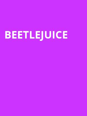 Beetlejuice, Thrivent Hall, Appleton