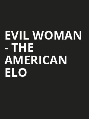 Evil Woman The American ELO, Grand Theatre, Appleton