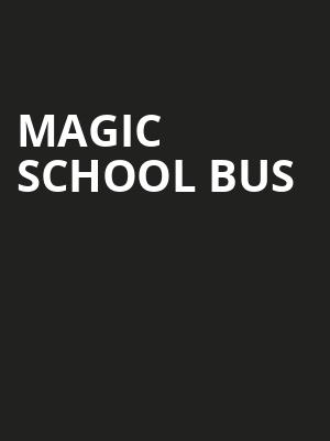 Magic School Bus Poster