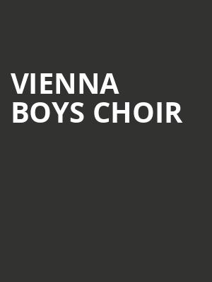 Vienna Boys Choir, Grand Theatre, Appleton
