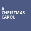 A Christmas Carol, Grand Theatre, Appleton